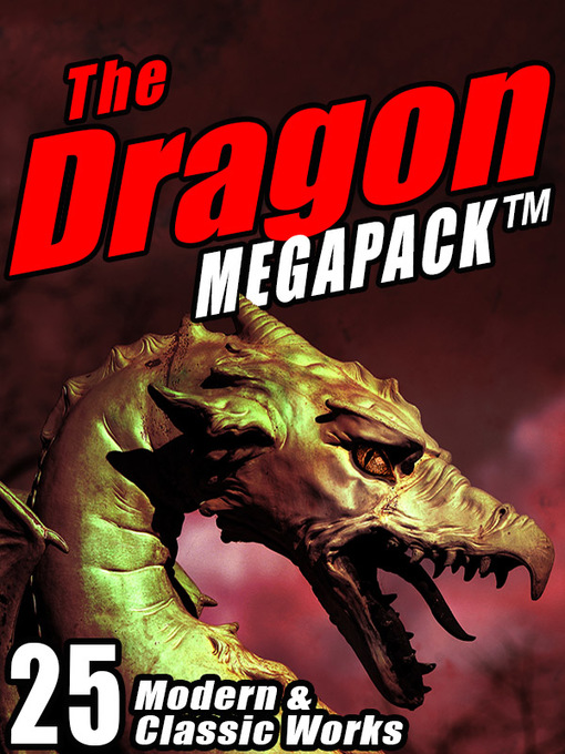 Title details for The Dragon Megapack by Kenneth Grahame - Available
